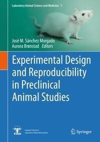 Experimental Design and Reproducibility in Preclinical Animal Studies