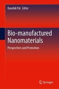 Bio-manufactured Nanomaterials