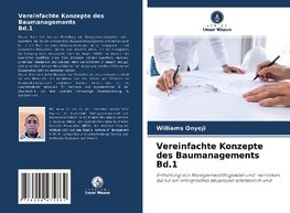 Vereinfachte Konzepte des Baumanagements Bd.1