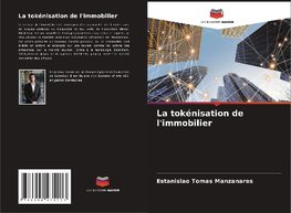 La tokénisation de l'immobilier