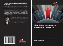 I bordi dei partenariati sostenibili. Parte III