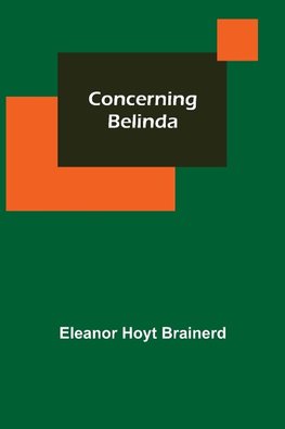 Concerning Belinda