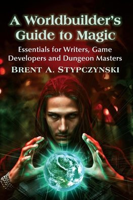 Worldbuilder's Guide to Magic