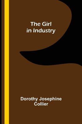 The Girl in Industry