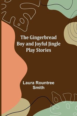 The Gingerbread Boy and Joyful Jingle Play Stories