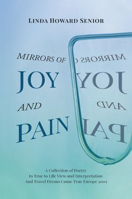 Mirrors of Joy and Pain