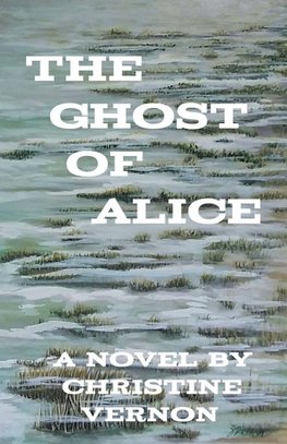 The Ghost Of Alice