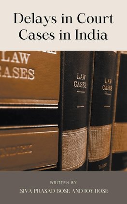 Delays in Court Cases in India