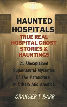 Haunted Hospitals