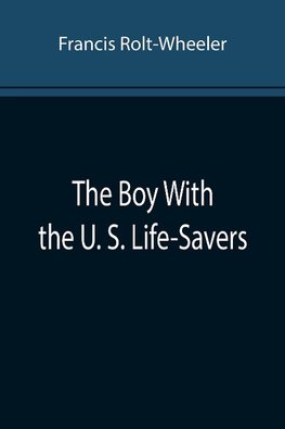 The Boy With the U. S. Life-Savers