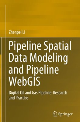 Pipeline Spatial Data Modeling and Pipeline WebGIS