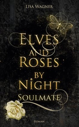 Elves and Roses by Night