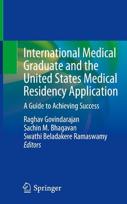 International Medical Graduate and the United States Medical Residency Application