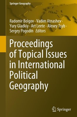 Proceedings of Topical Issues in International Political Geography