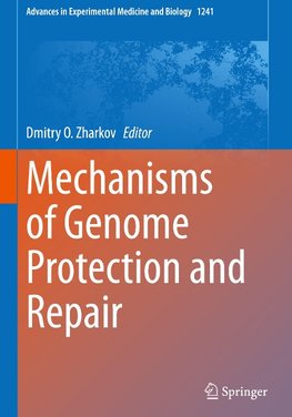 Mechanisms of Genome Protection and Repair