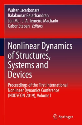 Nonlinear Dynamics of Structures, Systems and Devices