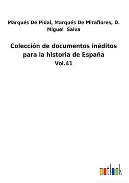 Colección de documentos inéditos para la historia de España