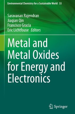 Metal and Metal Oxides for Energy and Electronics