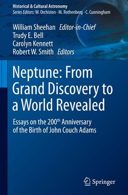 Neptune: From Grand Discovery to a World Revealed