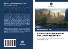 Grünes Unternehmertum und Umweltökonomie