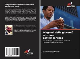 Diagnosi della gioventù cristiana contemporanea