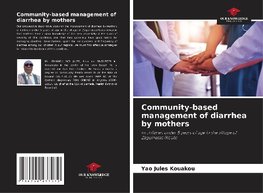 Community-based management of diarrhea by mothers