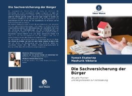 Die Sachversicherung der Bürger