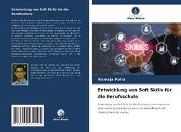 Entwicklung von Soft Skills für die Berufsschule