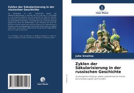 Zyklen der Säkularisierung in der russischen Geschichte