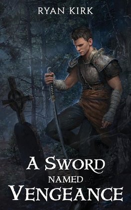 A Sword Named Vengeance