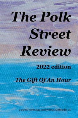 The Polk Street Review 2022 edition