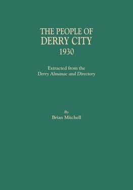 The People of Derry City, 1930