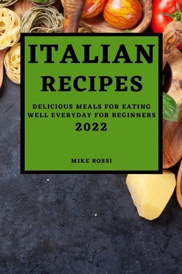 ITALIAN RECIPES 2022