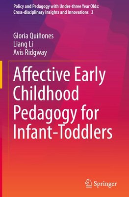 Affective Early Childhood Pedagogy for Infant-Toddlers