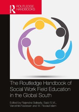 The Routledge Handbook of Social Work Field Education in the Global South