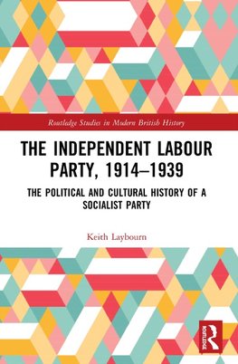 The Independent Labour Party, 1914-1939