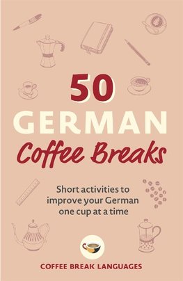 50 German Coffee Breaks