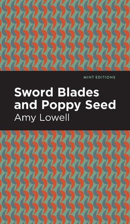 Sword Blades and Poppy Seed