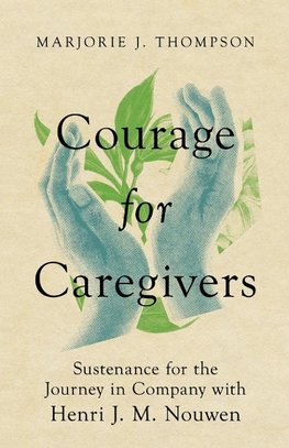 Courage for Caregivers