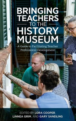 Bringing Teachers to the History Museum