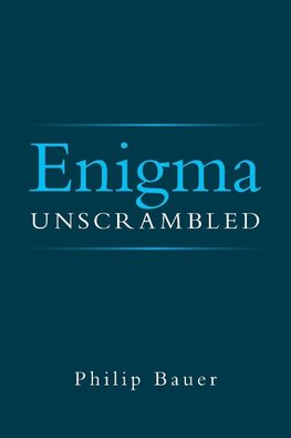 Enigma Unscrambled