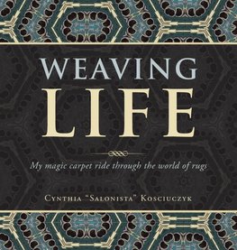 Weaving Life