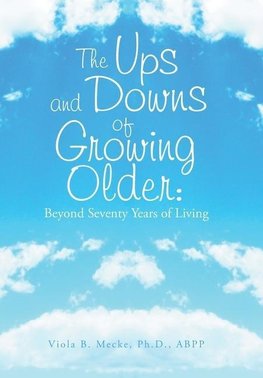 The Ups and Downs of Growing Older