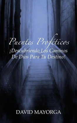 Puentes Proféticos