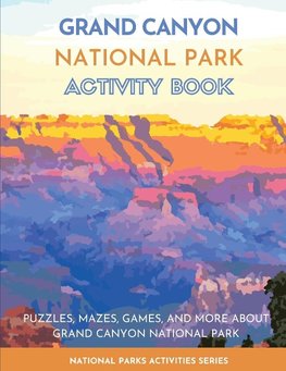 Grand Canyon National Park Activity Book