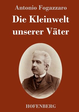 Die Kleinwelt unserer Väter