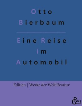 Eine Reise im Automobil