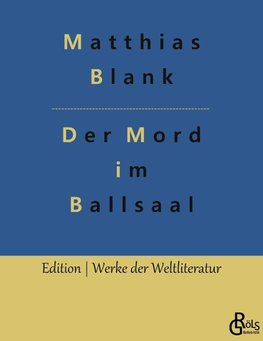 Der Mord im Ballsaal