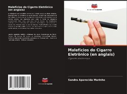 Malefícios do Cigarro Eletrônico (en anglais)