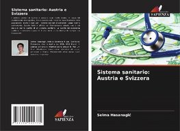 Sistema sanitario: Austria e Svizzera